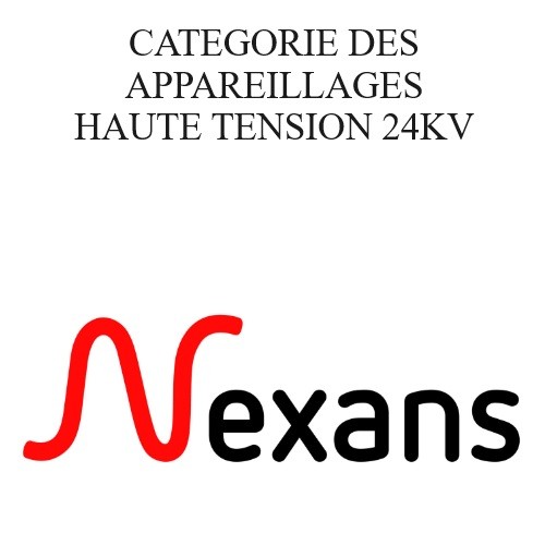 APPAREILLAGES HAUTE TENSION NEXANS