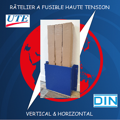 RÂTELIER FUSIBLE HT HORIZONTAL & VERTICAL